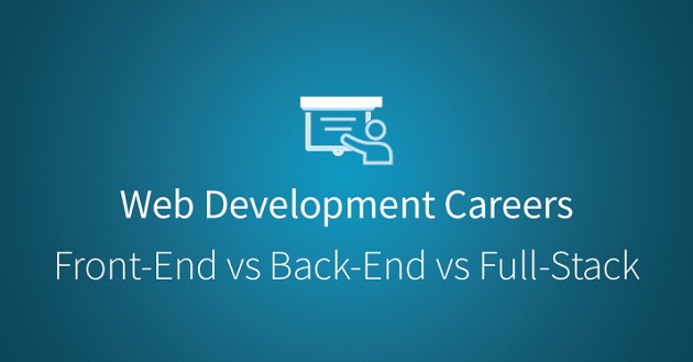 Giải mã về 3 loại lập trình web: Front-End vs Back-End vs Full Stack