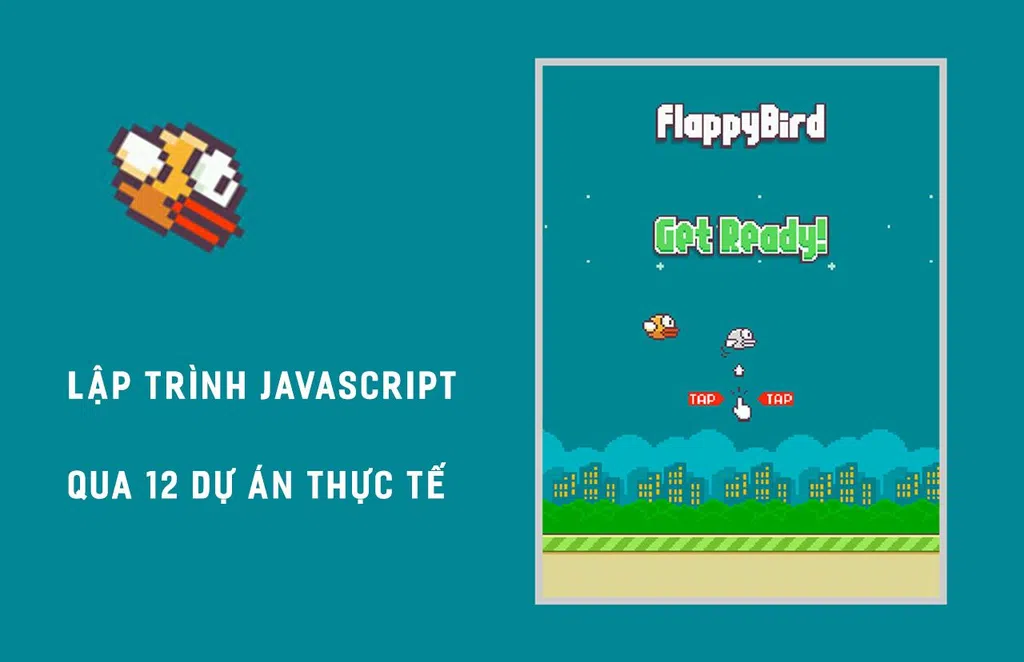 Javascript căn bản - Tổng hợp 12 game huyền thoại