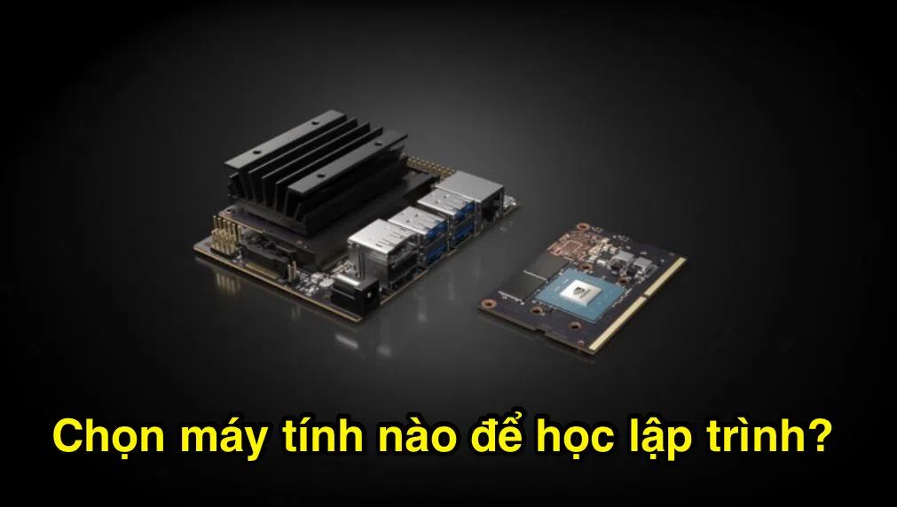 Sinh viên mới học lập trình nên mua laptop/máy tính gì?