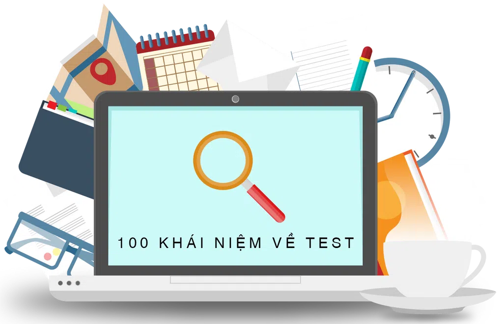 100 khái niệm về TEST - Phần 1