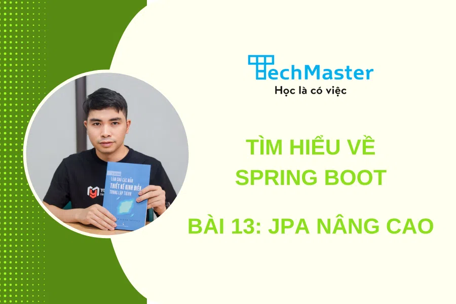 Tìm hiểu về spring boot - Bài 13: JPA nâng cao