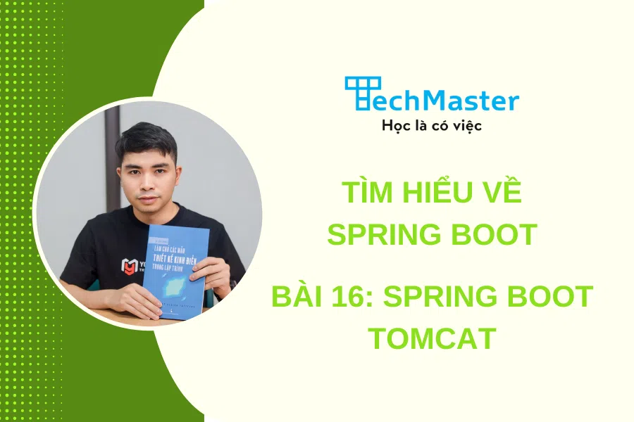 Tìm hiểu về spring boot - Bài 16: Spring boot tomcat