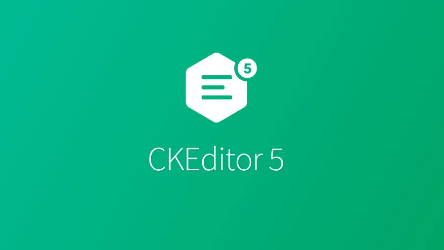 CKEditor 5 có gì mới?