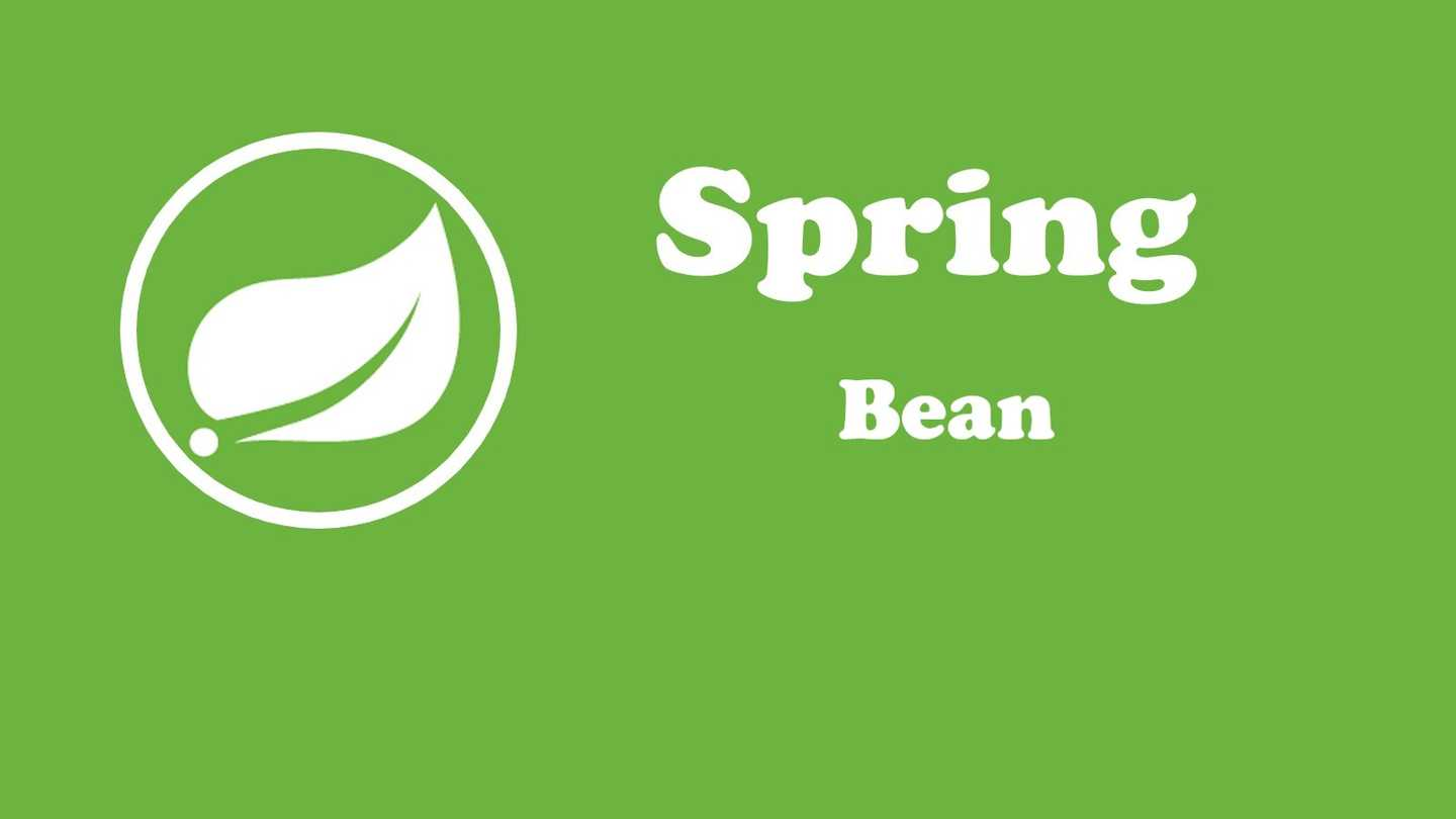 Tìm hiểu về Bean trong SpringBoot