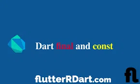 Dart - const, final giống nhau và khác nhau