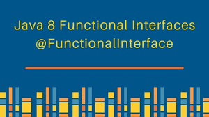 Functional Interface là gì? Functional Interface API trong Java 8