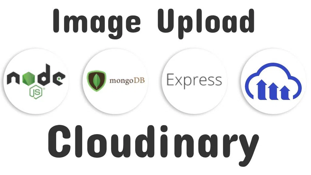 Node.js - Upload ảnh với Multer, Stream và Cloudinary