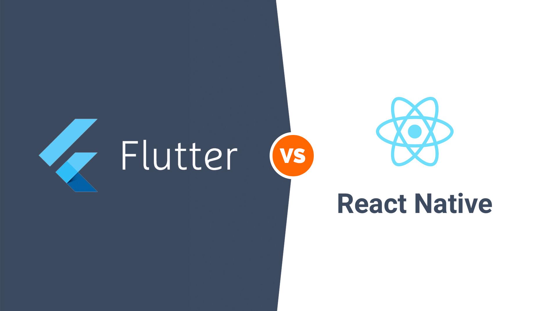 React Native vs Flutter — Đâu là lựa chọn phù hợp với bạn?