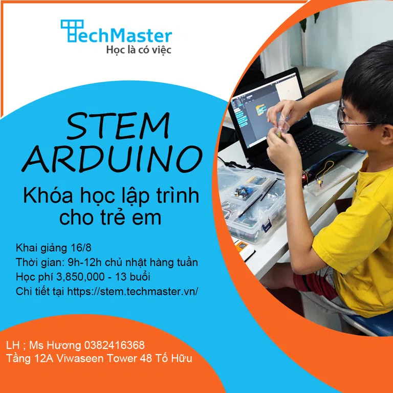 Khai giảng lớp STEM ARDUINO dành cho trẻ em tại cơ sở Tố Hữu 16/8