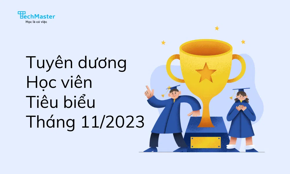 Tuyên dương Học viên tiêu biểu Tháng 11/2023