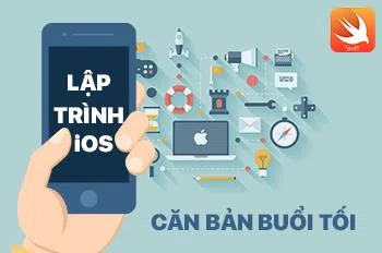 Lập trình iOS Swift căn bản cập nhật 2023