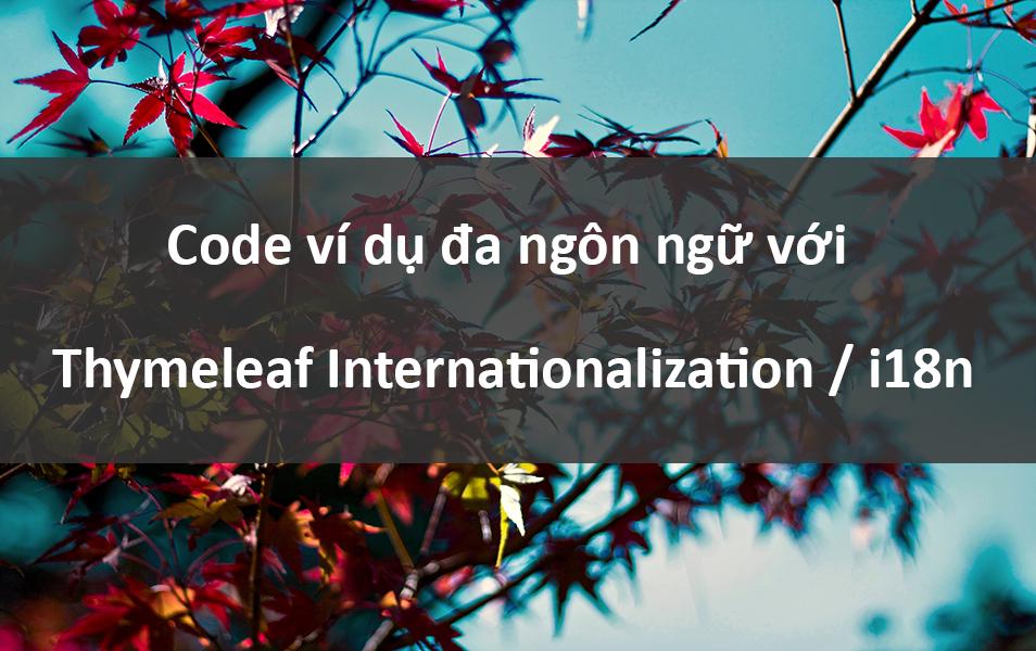 Code ví dụ đa ngôn ngữ với Thymeleaf Internationalization / i18n