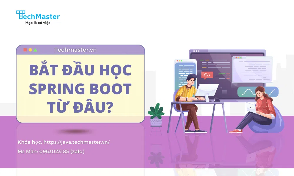 Học Spring Boot bắt đầu từ đâu?