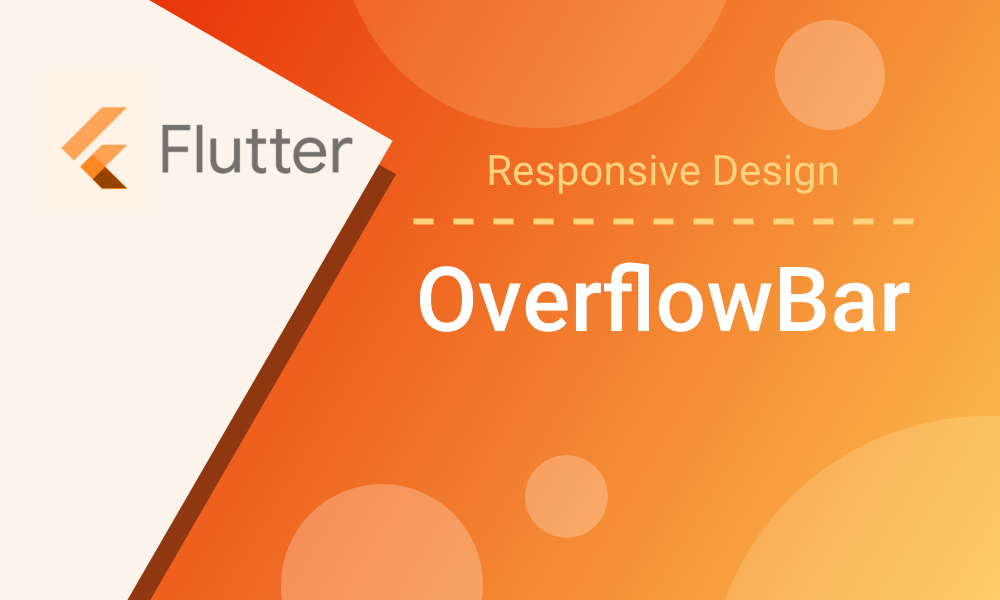 Flutter responsive design: Kích thước không phải (luôn luôn) là vấn đề