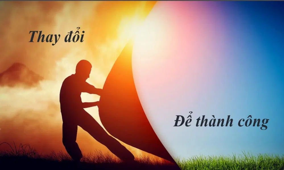 Thay đổi để thích ứng với tương lai