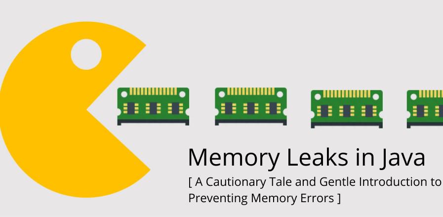 Rò rỉ bộ nhớ trong Java - Memory Leak